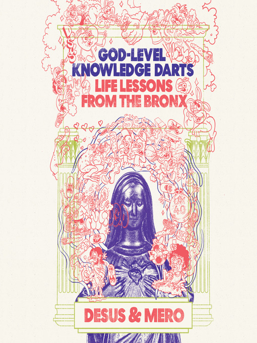 Title details for God-Level Knowledge Darts by Desus & Mero - Available